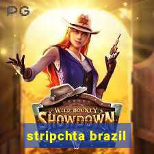 stripchta brazil